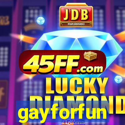 gayforfun