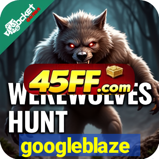 googleblaze