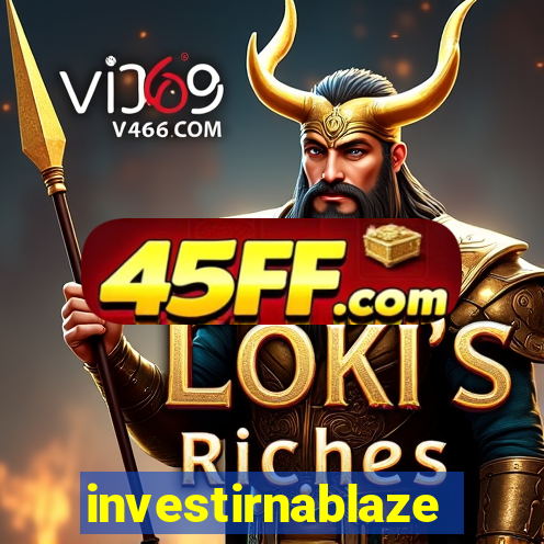 investirnablaze