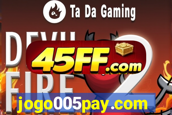 jogo005pay.com