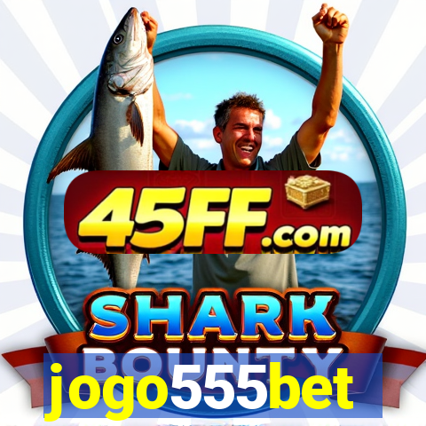 jogo555bet