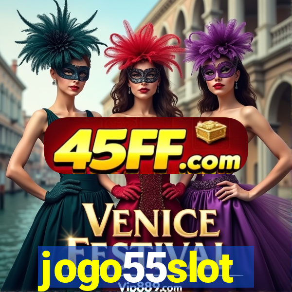 jogo55slot