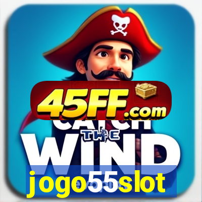 jogo55slot