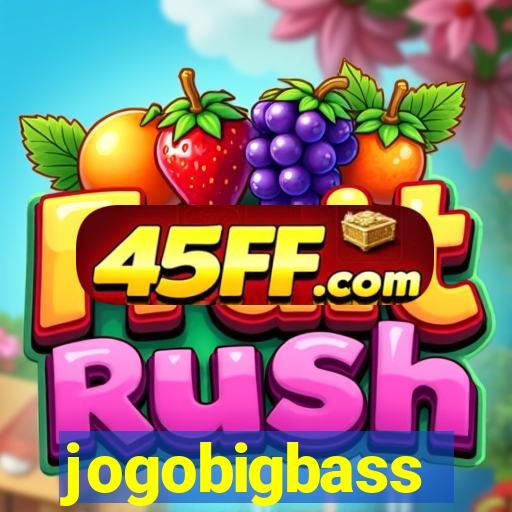 jogobigbass