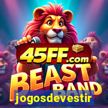 jogosdevestir