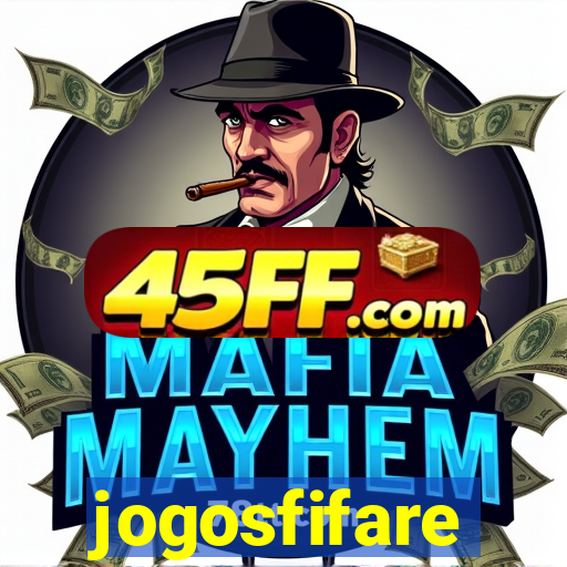 jogosfifare