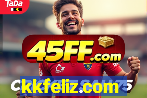 kkfeliz.com