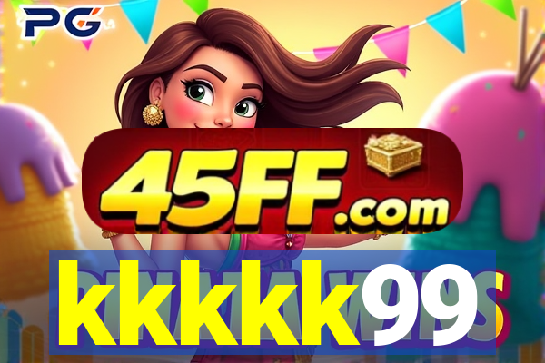 kkkkk99