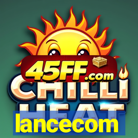 lancecom