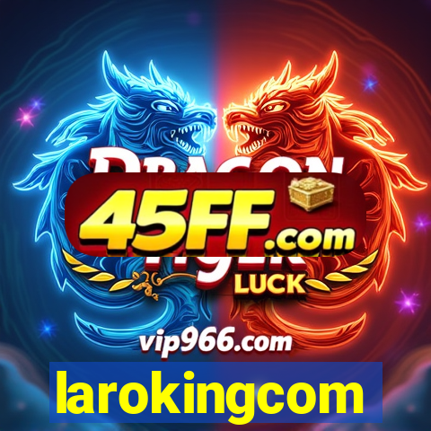 larokingcom