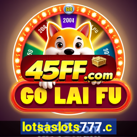lotsaslots777.com