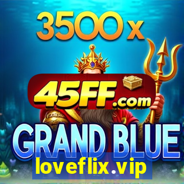 loveflix.vip
