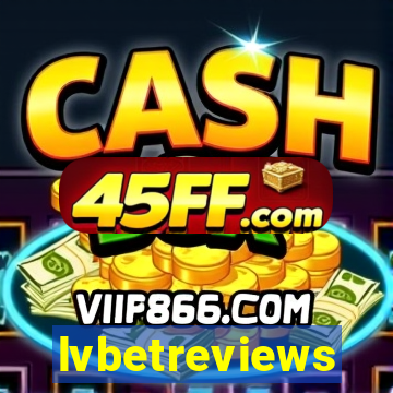 lvbetreviews