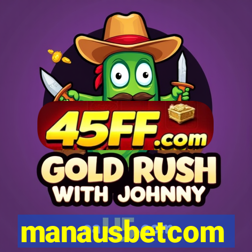manausbetcom