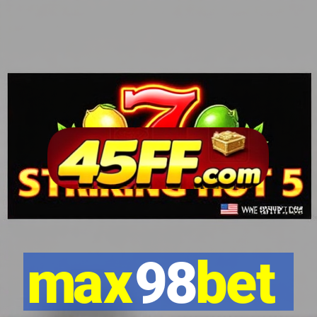 max98bet