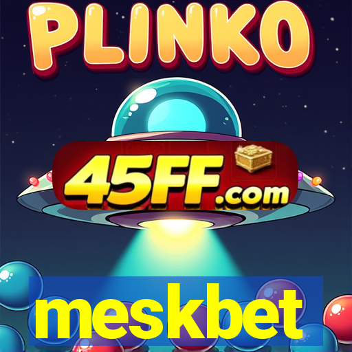 meskbet