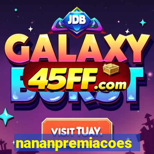 nananpremiacoes