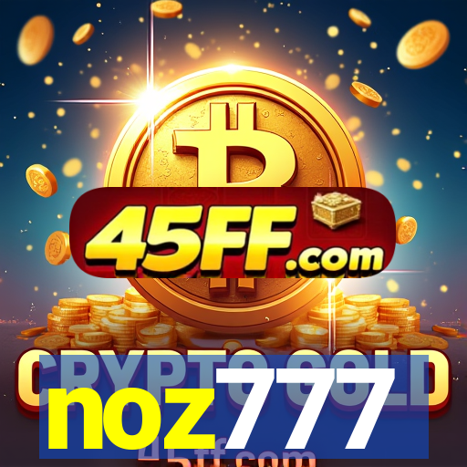 noz777