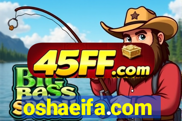 oshaeifa.com