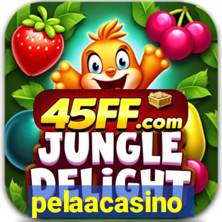 pelaacasino