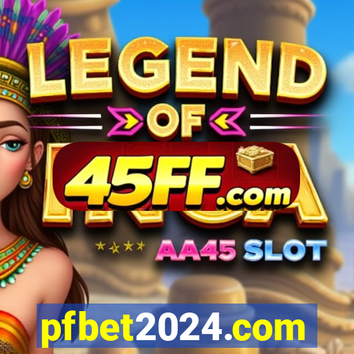 pfbet2024.com