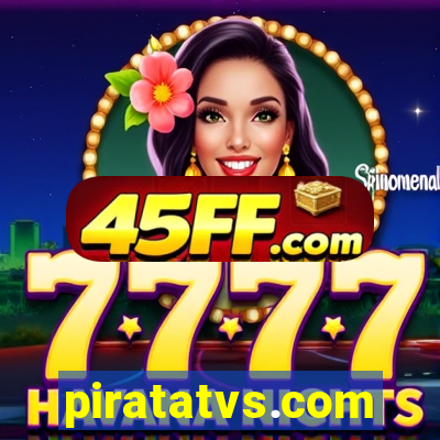 piratatvs.com