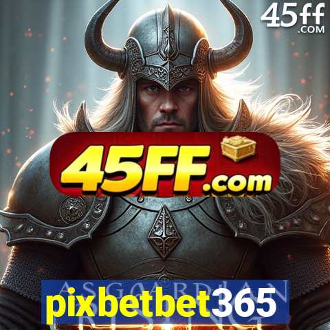 pixbetbet365