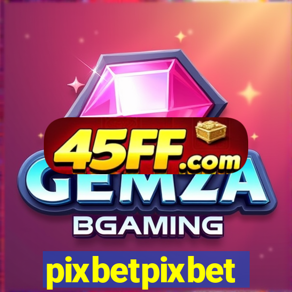 pixbetpixbet