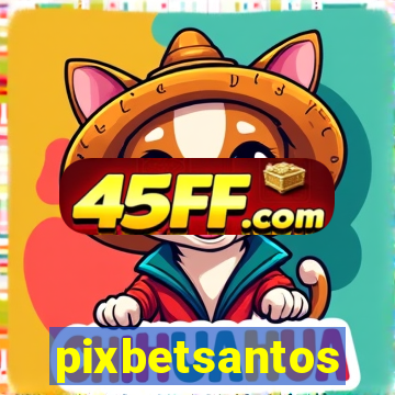 pixbetsantos