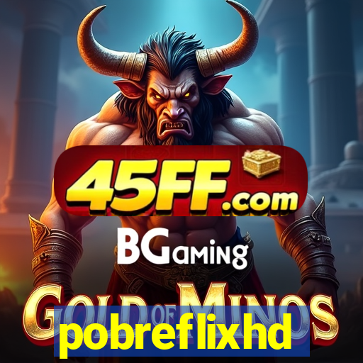 pobreflixhd