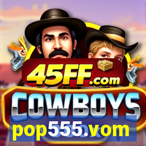 pop555.vom