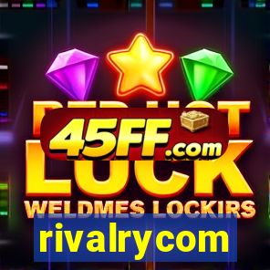 rivalrycom