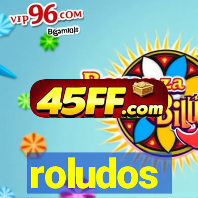 roludos