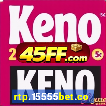 rtp.15555bet.com