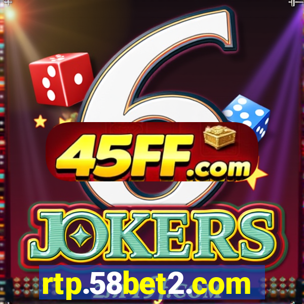 rtp.58bet2.com