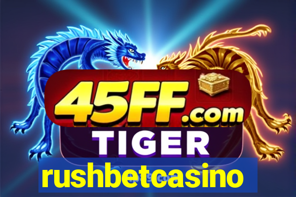 rushbetcasino