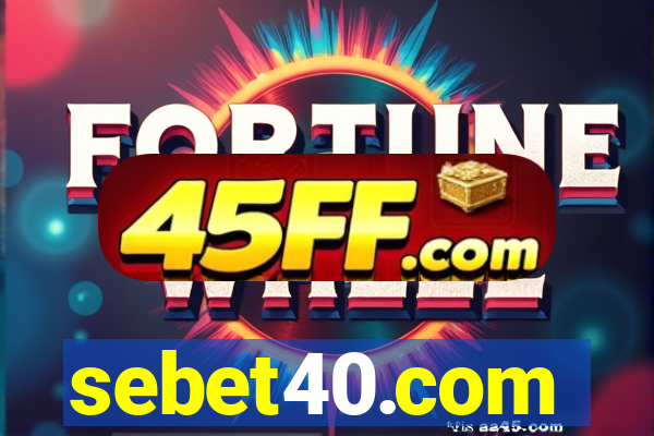 sebet40.com