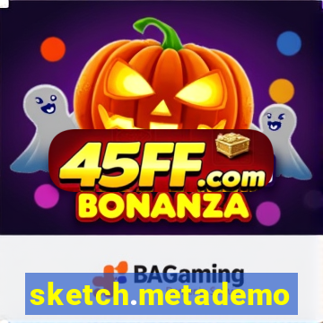 sketch.metademolab