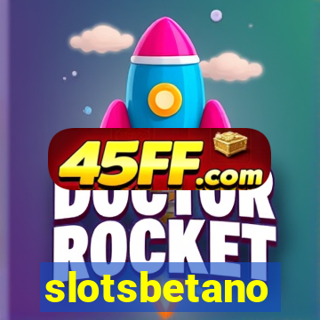 slotsbetano