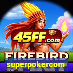 superpokercom
