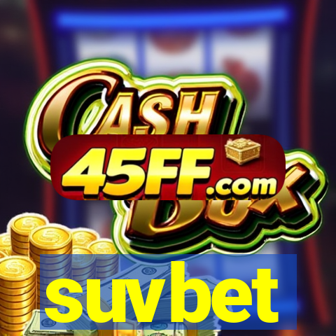 suvbet