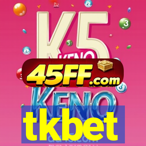 tkbet