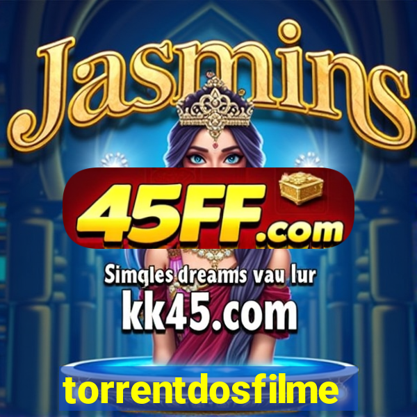 torrentdosfilmeshd