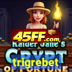 trigrebet