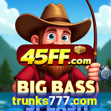 trunks777.com