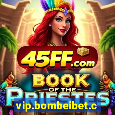 vip.bombeibet.com