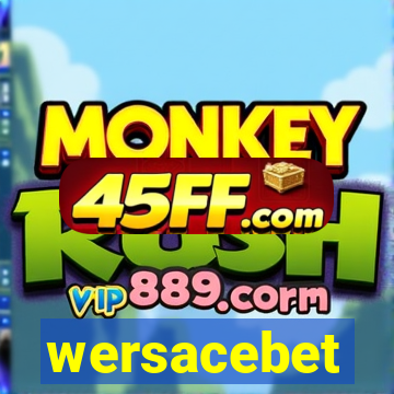 wersacebet