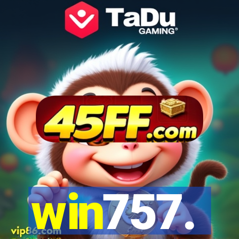win757.