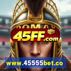 www.45555bet.com