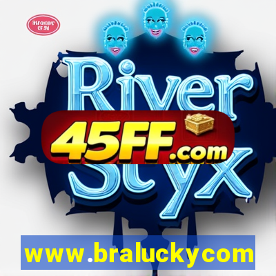 www.braluckycom